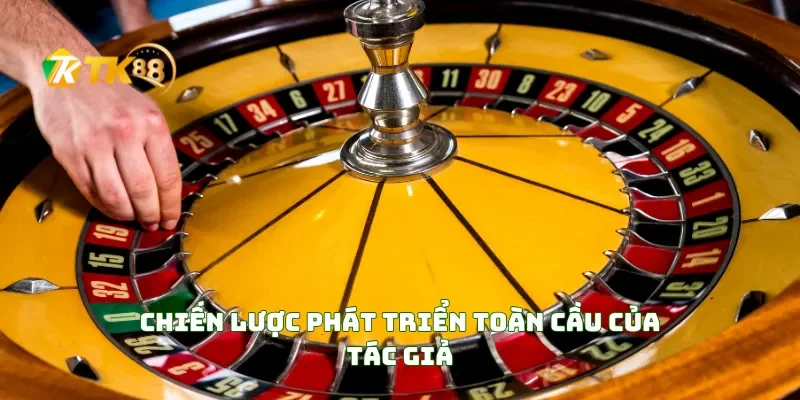 CEO Minh Huy 2 Chiến lược phát triển toàn cầu của tác giả