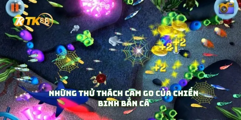 Chiến Binh Bắn Cá Khám Phá Cuộc Phiêu Lưu Hấp Dẫn 2 Những Thử Thách Cam Go Của Chiến Binh Bắn Cá